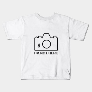 I'm not here Kids T-Shirt